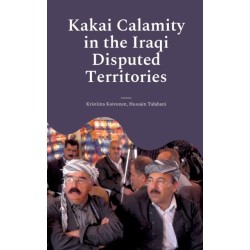 Kakai Calamity in the Iraqi Disputed Territories: Alert of Genocide
