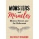 Monsters and Miracles: Horror, Heroes and the Holocaust
