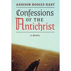 Confessions of the Antichrist (A Novel)
