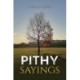 Pithy Sayings