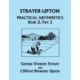 Strayer-Upton Practical Arithmetics BOOK 2, Part 3 (Yesterday's Classics)