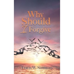 Why Should I Forgive