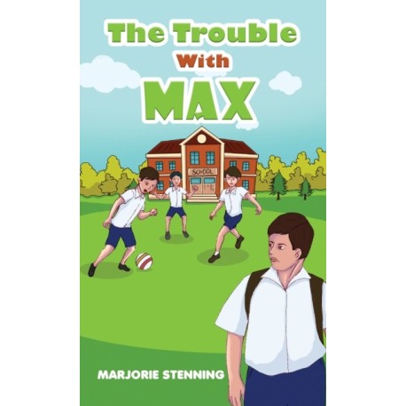 The Trouble With Max