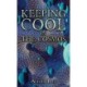Keeping Cool in the Cosmos