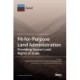 Fit-for-Purpose Land Administration- Providing Secure Land Rights at Scale. Volume 2: Country Implementation