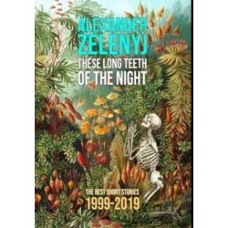 These Long Teeth of the Night