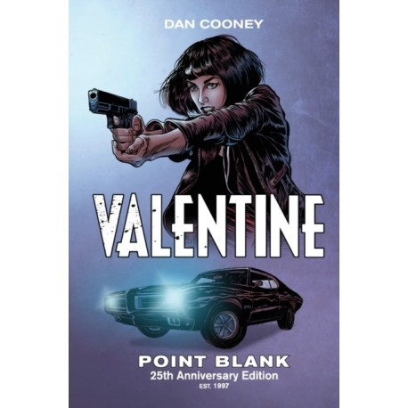 Valentine Point Blank: 25th Anniversary Edition