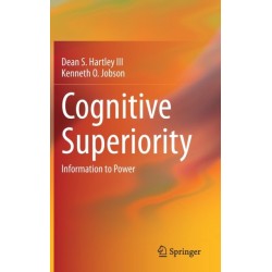 Cognitive Superiority: Information to Power