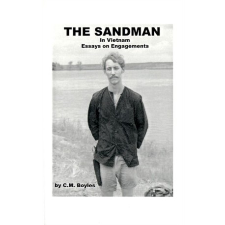 The Sandman in Viet Nam: Essays on Engagements