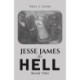 Jesse James in Hell – Book Two