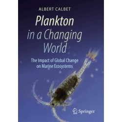 Plankton in a Changing World: The Impact of Global Change on Marine Ecosystems