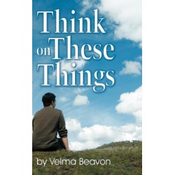Think on These Things