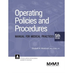 Operating Policies and Procedures Manual for Medical Practices