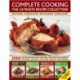 Complete Cooking: the Ultimate Recipe Collection