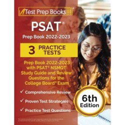 PSAT Prep Book 2022-2023 with 3 Practice Tests: PSAT NSMQT Study Guide and Review Questions for the College Board Exam [6th Edition]