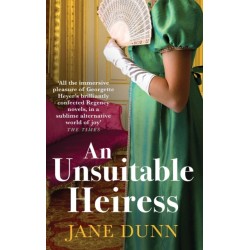 An Unsuitable Heiress: A gorgeous regency historical romance from Jane Dunn