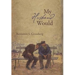 My Husband Would: Poems