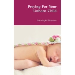 Praying For Your Unborn Child