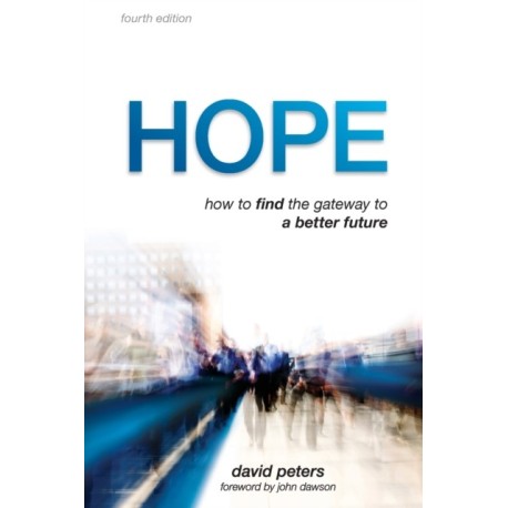 Hope: How to find the gateway to a better future