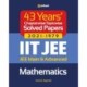 43 Years Chapterwise Topicwise Solved Papers (2021-1979) Iit Jee Mathematics