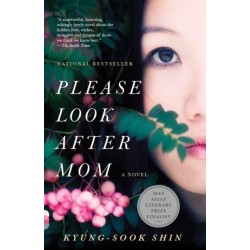 Please Look After Mom: A Novel