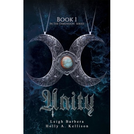 Unity: Book 1: In the Dimension Series