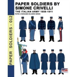 Paper Soldiers by Simone Crivelli - The Italian army 1859-1911
