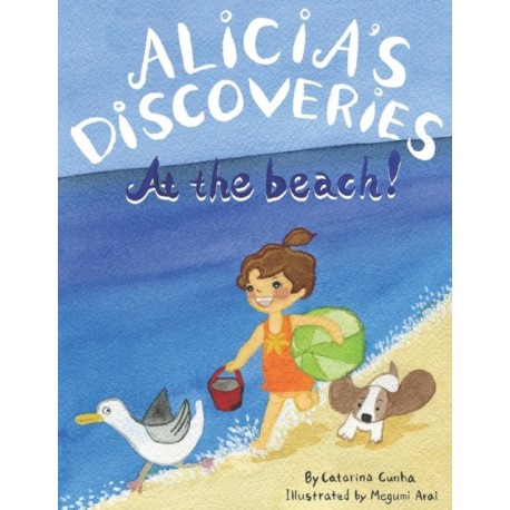 Alicia's Discoveries At the Beach!