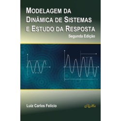 Modelagem da Dinamica de Sistemas e Estudo da Resposta
