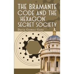 The Bramante Code and the ‘Hexagon’ Secret Society