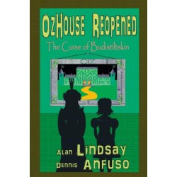 OzHouse Reopened: The Curse of Budistiltskin
