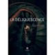 La deliquescence