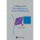 Mathematical Introduction To General Relativity, A