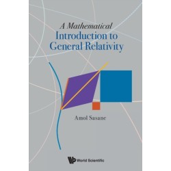 Mathematical Introduction To General Relativity, A