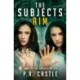 The Subjects, Aim