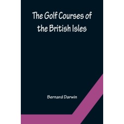 The Golf Courses of the British Isles