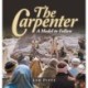 The Carpenter: A Model to Follow