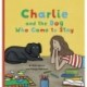 Charlie and the Dog Who Came to Stay: A Book About Depression
