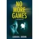 No More Games