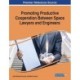Promoting Productive Cooperation Between Space Lawyers and Engineers