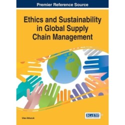 Ethics and Sustainability in Global Supply Chain Management