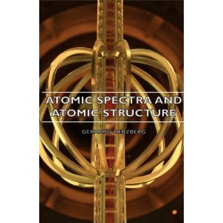Atomic Spectra And Atomic Structure