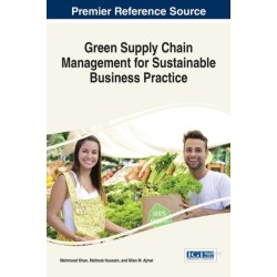 Green Supply Chain Management for Sustainable Business Practice