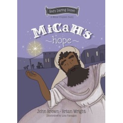 Micah's Hope: The Minor Prophets, Book 11