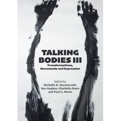 Talking Bodies III: Transformations, Movements and Expressions
