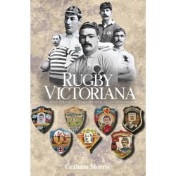 Rugby Victoriana: The Highs and Lows of Northern Rugby in Victorian England