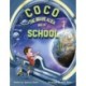 Coco the Brave Alien Goes to School
