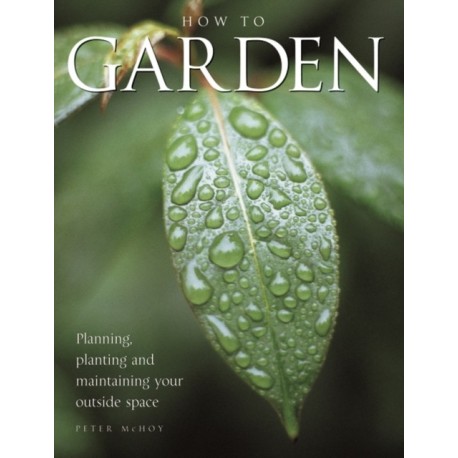 How to Garden