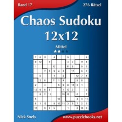 Chaos Sudoku 12x12 - Mittel - Band 17 - 276 Ratsel