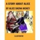 A Story About Alice: Alice